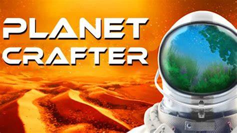 Planet Crafter: From Barren Outpost to Lush Paradise